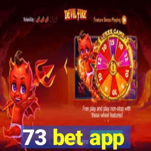 73 bet app